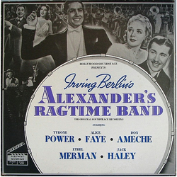 Irving Berlin Alexander's Ragtime Band (The Original Soundtrack Recording) Vinyl LP USED