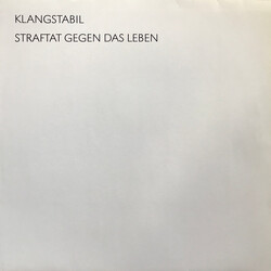 Klangstabil Straftat Gegen Das Leben Vinyl LP USED