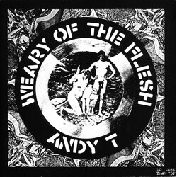 Andy T Weary Of The Flesh USED VINYL 7INCH 45 RPM