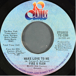 Fire & Rain Make Love To Me / Dance For Me USED VINYL 7INCH 45 RPM STYRENE STEREO