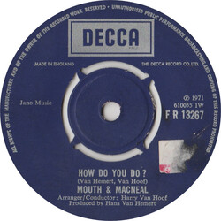 Mouth & MacNeal How Do You Do? USED VINYL 7INCH 45 RPM SINGLE