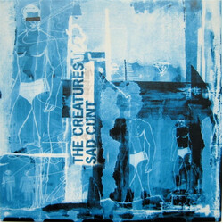The Creatures Sad Cunt USED VINYL 7INCH SINGLE NUMBERED