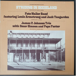 Fats Waller And His Big Band / Louis Armstrong / Jack Teagarden / James P. Johnson Trio / Omer Simeon / Pops Foster Striding In Dixieland - Annotated 