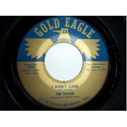 Ted Taylor I Don't Care / That Happy Day USED VINYL 7INCH 45 RPM