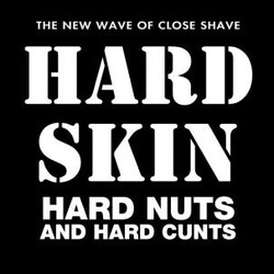Hard Skin (2) Hard Nuts And Hard Cunts Vinyl LP USED