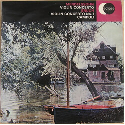 Felix Mendelssohn-Bartholdy / Max Bruch / Alfredo Campoli / Eduard van Beinum / The London Philharmonic Orchestra / Royalton Kisch / The New Symphony 