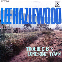 Lee Hazlewood Trouble Is A Lonesome Town Vinyl LP USED