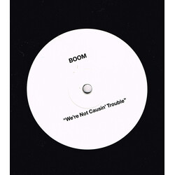 Boom! We're Not Causin' Trouble USED VINYL 12INCH