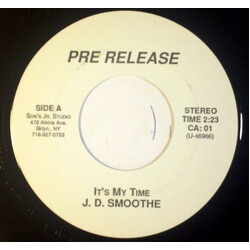 J.D. Smoothe It's My Time USED VINYL 7INCH 45 RPM SINGLE PROMO