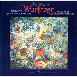 Ann Leaf / Gaylord Carter The Mighty Wurlitzer: Music For Movie-Palace Organs Vinyl LP USED