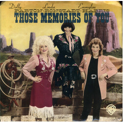 Dolly Parton / Linda Ronstadt / Emmylou Harris Those Memories Of You / My Dear Companion USED VINYL 7INCH 45 RPM SINGLE