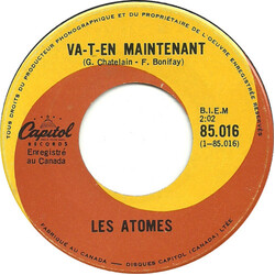 Les Atomes Va-T-En Maintenant / Pauvre Fou USED VINYL 7INCH 45 RPM