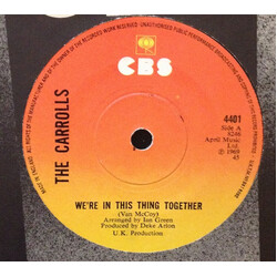 The Carrolls We're In This Thing Together / We Know Better USED VINYL 7INCH SINGLE REISSUE