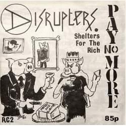 Disrupters Shelters For The Rich USED VINYL 7INCH