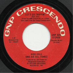 Dick Dale & His Del-Tones Let's Go Trippin' / Those Memories Of You USED VINYL 7INCH 45 RPM SINGLE STYRENE STEREO