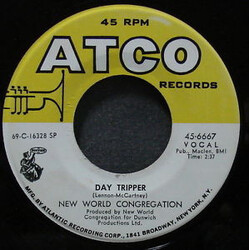 New World Congregation Day Tripper / My World Is Empty Without You USED VINYL 7INCH SINGLE 45 RPM