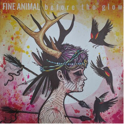 Fine Animal Before The Glow Vinyl LP USED