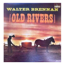 Walter Brennan Old Rivers Vinyl LP USED