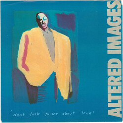 Altered Images Don't Talk To Me About Love USED VINYL 7INCH SINGLE