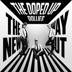 The Doped Up Dollies The New Way Out Vinyl LP USED