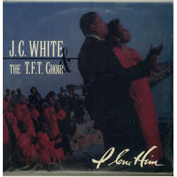 J.C. White / The T.F.T. Choir I Love Him Vinyl LP USED