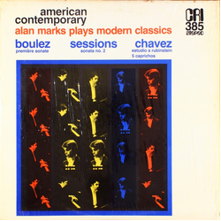 Alan Marks / Pierre Boulez / Roger Sessions / Carlos Chávez Alan Marks Plays Modern Classics Vinyl LP USED