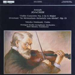 Joseph Joachim Violin Concerto No.3 In G Major - Overture "In Memoriam Heinrich Von Kleist", Op.13 Vinyl LP USED