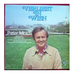Peter Minich Verliebt In Wien Vinyl LP USED