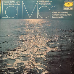 Claude Debussy / Albert Roussel / Suzanne Cotelle / Orchestre Des Concerts Lamoureux / Igor Markevitch La Mer / Danse Sacrée Et Danse Profane / Bacchu