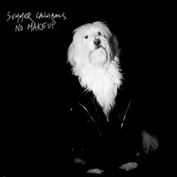 Summer Cannibals No Makeup Vinyl LP USED