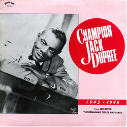 Champion Jack Dupree 1945-1946 (From Joe Davis: The Remaining Titles And Takes) Vinyl LP USED