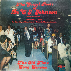 Dr. C. J. Johnson The Gospel Roots of Dr. C.J. Johnson And His Family Vinyl LP USED
