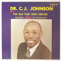 Dr. C. J. Johnson Presents . . . The Old Time Song Service Recorded Live In Atlanta, GA. - Free At Last Vinyl LP USED