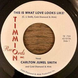 C.J. Smith / Cold Diamond & Mink This Is What Love Looks Like! USED VINYL 7INCH 45 RPM SINGLE