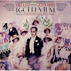 George Gershwin / Boston Pops Orchestra / Arthur Fiedler I Got Rhythm: Fiedler Conducts Gershwin Vinyl LP USED