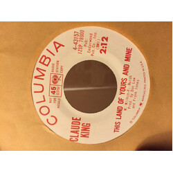 Claude King (2) Whirlpool (Of Your Love) / This Land Of Yours And Mine USED VINYL 7INCH 45 RPM PROMO