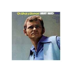 Jerry Reed Oh What A Woman! Vinyl LP USED