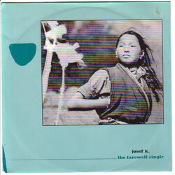 Josef K The Farewell Single USED VINYL 7INCH SINGLE 45 RPM