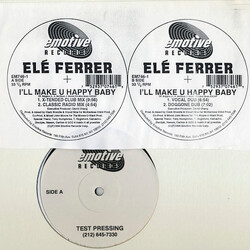 Elé Ferrer I'll Make U Happy Baby USED VINYL 12INCH TEST PRESSING