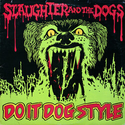 Slaughter And The Dogs Do It Dog Style Vinyl LP USED