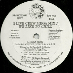 The 2 Live Crew Mega Mix / We Like To Chill USED VINYL 12INCH 33 S RPM PROMO