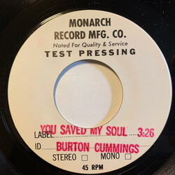 Burton Cummings You Saved My Soul USED VINYL 7INCH 45 RPM TEST PRESSING