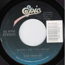 Bad English When I See You Smile VINYL 7" USED