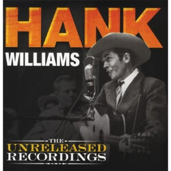 Hank Williams The Unreleased Recordings Vinyl LP USED