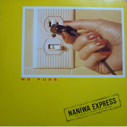 Naniwa Express No Fuse Vinyl LP USED