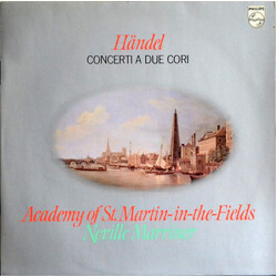 Georg Friedrich Händel / The Academy Of St. Martin-in-the-Fields / Sir Neville Marriner Concerti A Due Cori Vinyl LP USED