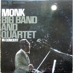 Thelonious Monk Big Band And Quartet In Concert Vinyl LP USED