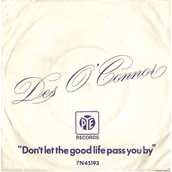 Des O'Connor Don't Let The Good Life Pass You By USED VINYL 7INCH 45 RPM SINGLE