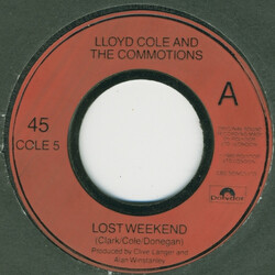 Lloyd Cole & The Commotions Lost Weekend USED VINYL 7INCH 45 RPM SINGLE