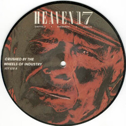 Heaven 17 Crushed By The Wheels Of Industry Vinyl 7" USED